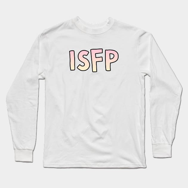 ISFP Gradient Cartoony Text Long Sleeve T-Shirt by The MBTI Shop